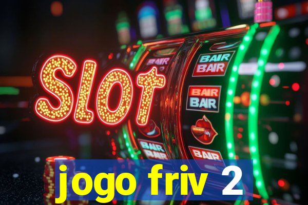 jogo friv 2